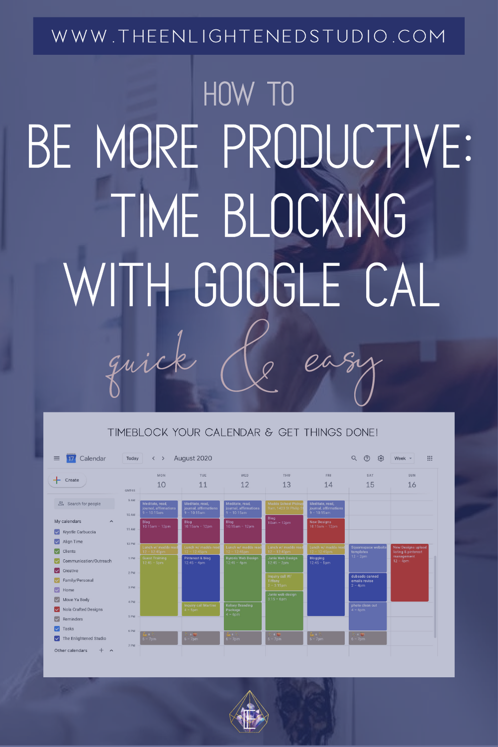 Best Time-Management Tip: Time Blocking with Google Calendar